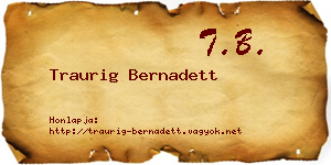 Traurig Bernadett névjegykártya
