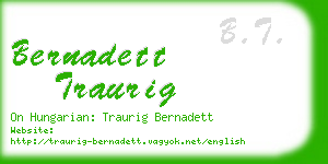 bernadett traurig business card